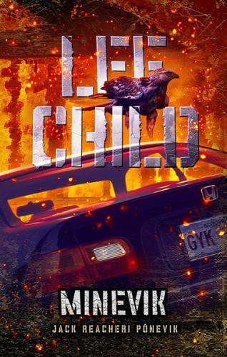 Minevik. Jack Reacheri p&otilde;nevik