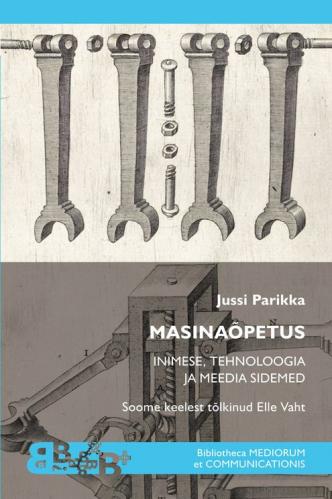 Masina&otilde;petus: Inimese, tehnoloogia ja meedia sidemed