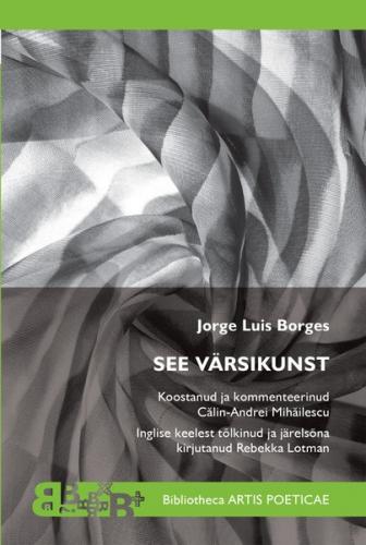 See v&auml;rsikunst. Charles Eliot Nortoni m&auml;lestusloengud 19671968