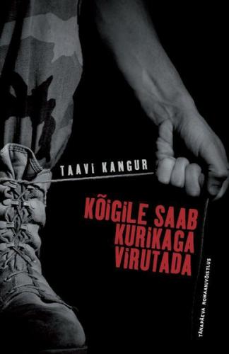 K&otilde;igile saab kurikaga virutada