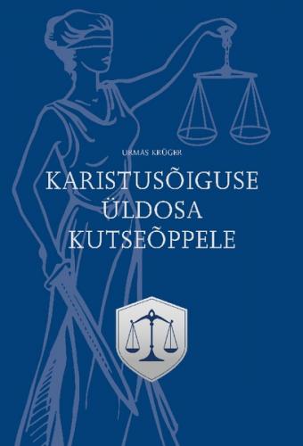 Karistus&otilde;iguse &uuml;ldosa kutse&otilde;ppele. &Otilde;pik