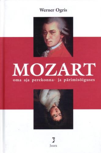 Mozart oma aja perekonna- ja p&auml;rimis&otilde;iguses: kihlus, abiellumine, p&auml;rand