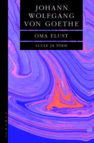 Oma elust. Luule ja t&otilde;de
