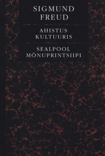 Ahistus kultuuris ; Sealpool m&otilde;nuprintsiipi