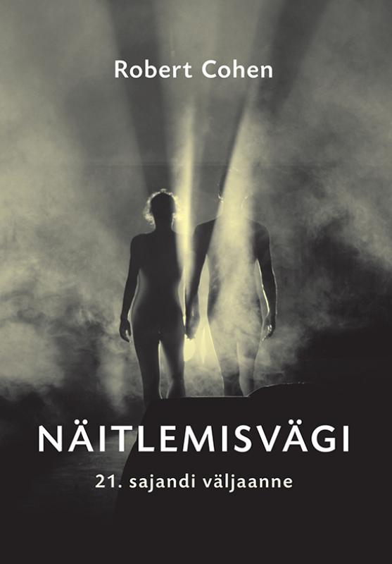 N&auml;itlemisv&auml;gi. 21. sajandi v&auml;ljaanne