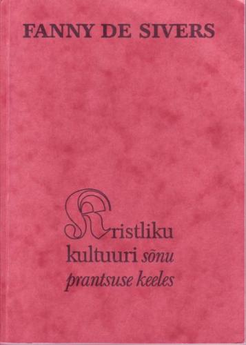 Kristliku kultuuri s&otilde;nu prantsuse keeles