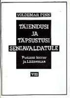 Punane terror ja L&auml;&auml;nemaa 8. T&auml;iendusi ja t&auml;psustusi seniavaldatule