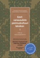 Eesti vanausuliste p&auml;rimuskultuuri leksikon