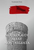 N&otilde;ukogude ajast nostalgiata