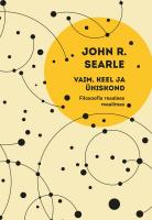 Vaim, keel ja &uuml;hiskond. Filosoofia reaalses maailmas.