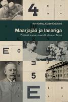 Maarjaj&auml;&auml; ja laseriga: Poolteist ja enam sajandit silma&shy;ravi Tartus