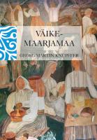 V&auml;ike-Maarjamaa: Lapsep&otilde;lvem&auml;lestused 1850.–1860. aastate V&auml;ike-Maarja pastoraadist