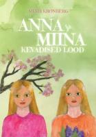 Anna ja Miina kevadised lood