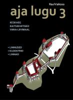 Aja lugu.kaitseehitised ja kindlustatud linnad Vana-Liivimaal:  kataloog : ajaloo atlas