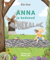 Anna ja kadunud h&otilde;bekala