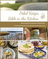 Piibel K&ouml;&ouml;gisMaitser&auml;nnakud Haapsalust p&uuml;hale maale - Bible in the KitchenA Journey of Flavours from Haapsalu to the Holy Land