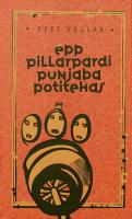 Epp Pillarpardi Punjaba potitehas. Novelli- ja teatriraamat