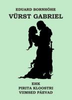 V&uuml;rst Gabriel ehk Pirita kloostri viimsed p&auml;evad