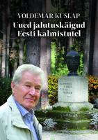 Uued jalutusk&auml;igud Eesti kalmistutel