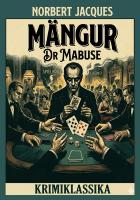 M&auml;ngur Dr Mabuse