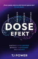 Dose efekt: V&auml;ikesed muudatused, mis aitavad su ajukeemiat parandada