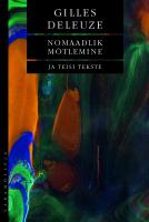 Nomaadlik m&otilde;tlemine ja teisi tekste, 1956–1995
