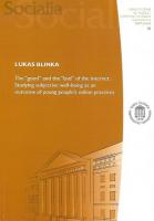 The 'good' and the 'bad' of the internet: studying subjective well-being as an outcome of young people's online practices