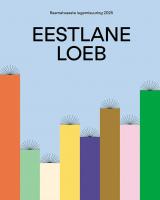 Eestlane loeb 2025. Raamatuaasta lugemisuuringu aruanne