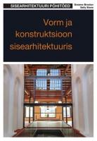 Vorm ja konstruktsioon sisearhitektuuris.