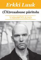 (&Uuml;li)reaalsuse p&auml;ritolu