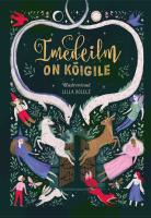 Imedeilm on k&otilde;igile