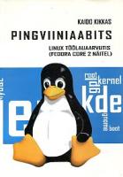 Pingviiniaabits: Linux t&ouml;&ouml;lauaarvutis (Fedora Core 2 n&auml;itel)