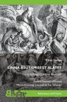 Linna asutamisest alates: Kahek&uuml;mne esimene raamat