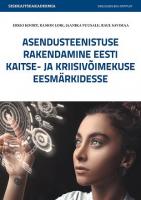Asendusteenistuse rakendamine Eesti kaitse- ja kriisiv&otilde;imekuse eesm&auml;rkidesse