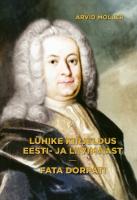 L&uuml;hike kirjeldus Eesti ja Liivimaast. Fata Dorpati