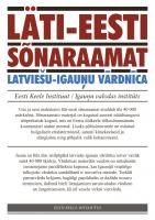 L&auml;ti-eesti s&otilde;naraamat. Latvie&eth;u-igau&ograve;u v&acirc;rdn&icirc;ca
