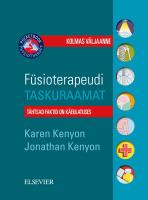 F&uuml;sioterapeudi taskuraamat: t&auml;htsad faktid on k&auml;eulatuses