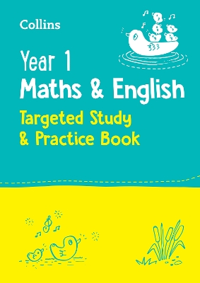 Year 1 Maths and English KS1 Targeted Study & Practice Book: Ideal for Use at Home