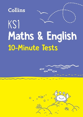 KS1 Maths and English 10 Minute Tests: Ideal for Use at Home