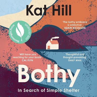 Bothy: In Search of Simple Shelter