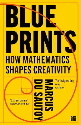 Blueprints: How Mathematics Shapes Creativity