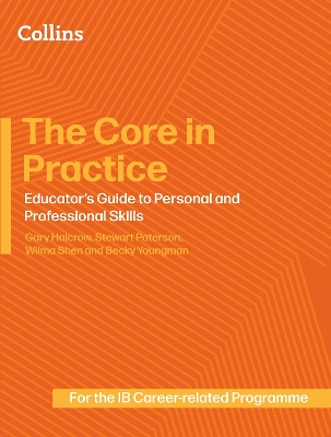 Core in Practice: Educators Guide to Personal and Professional Skills