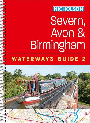 Severn, Avon and Birmingham (2): For Everyone with an Interest in Britains Canals and Rivers