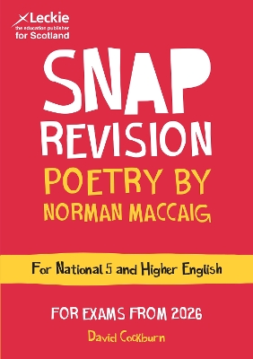 National 5/Higher English Revision: Poetry by Norman MacCaig: Revision Guide for the Sqa English Exams 2nd Revised edition