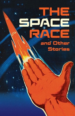 Space Race and Other Stories: Complete the Code Anthology 2