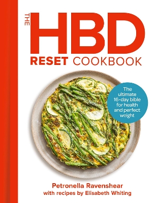 HBD Reset Cookbook: The ultimate 16-day bible for health and perfect weight