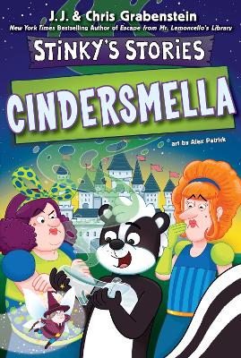 Stinkys Stories #5: Cindersmella