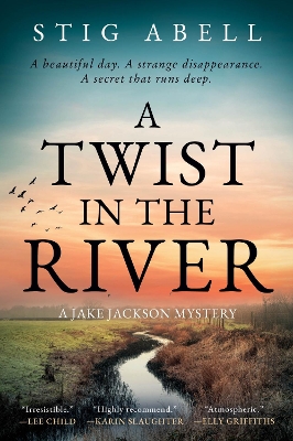 Twist in the River: A Jake Jackson Mystery