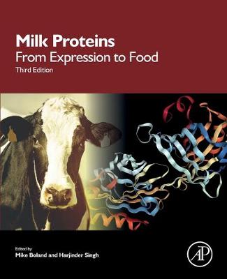 Milk Proteins: From Expression to Food 3rd edition