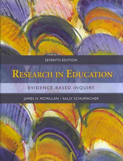 Research in Education: Evidence-Based Inquiry 7th ed.
